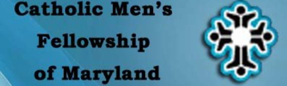 Catholic Men’s Fellowship Conference